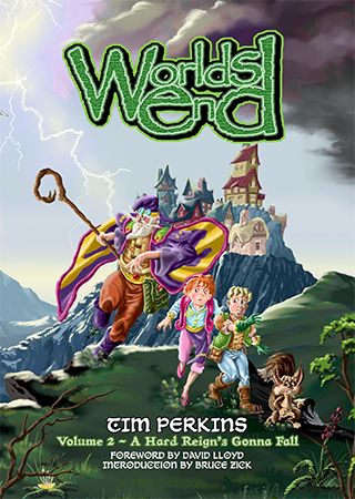 Worlds End - Volume 2 - A Hard Reign's Gonna Fall © Wizards Keep